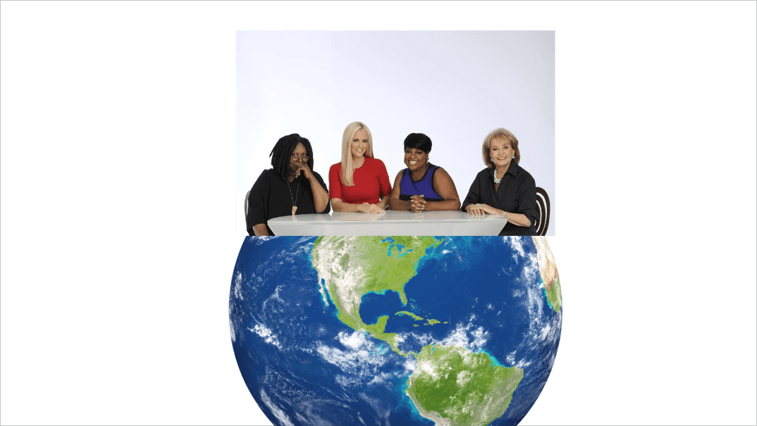 Four women poorly photoshopped to sit on top of the Earth